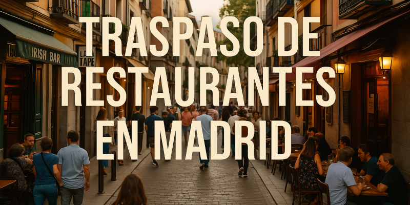 Por Qué Apostar por Restaurantes Operativos en Madrid: Beneficios Reales del Traspaso Activo
