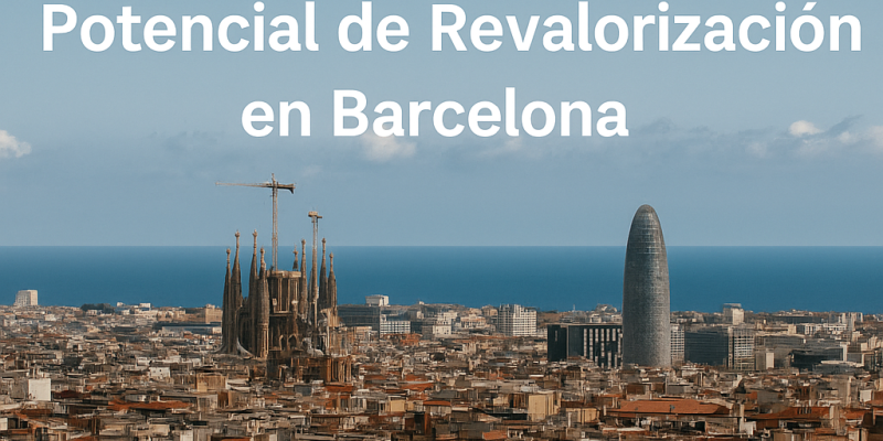 Cómo Detectar Locales Comerciales con Potencial de Revalorización en Barcelona