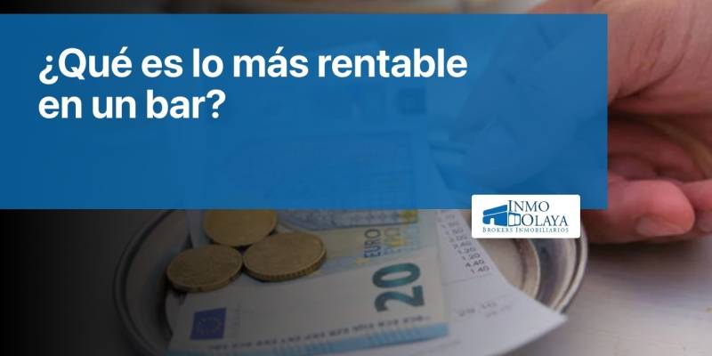 ¿Qué es lo más rentable en un bar?