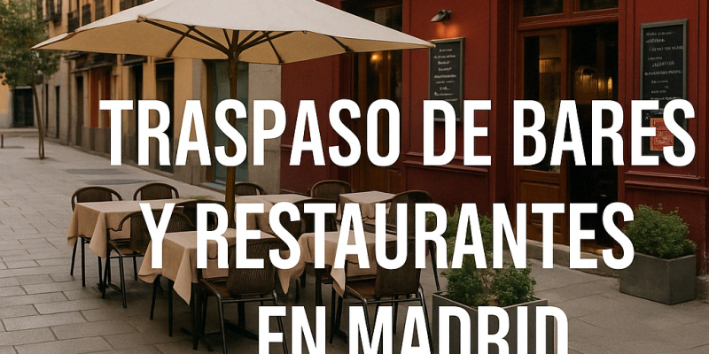 Claves esenciales para comprar un restaurante traspasado en Madrid sin errores