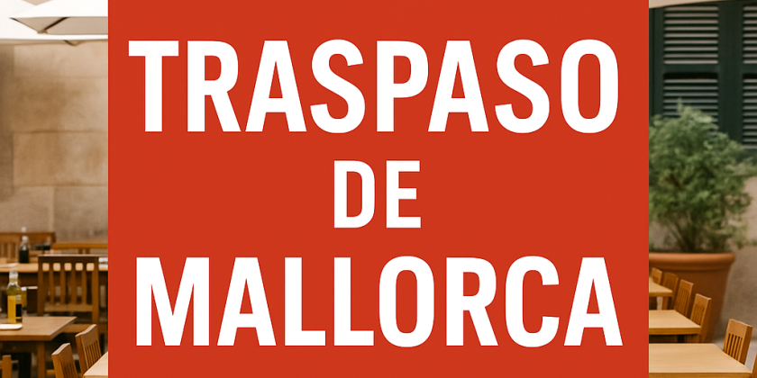 Cómo Elegir el Local Perfecto para Invertir en Hostelería en Mallorca: Factores Clave que No Puedes Ignorar