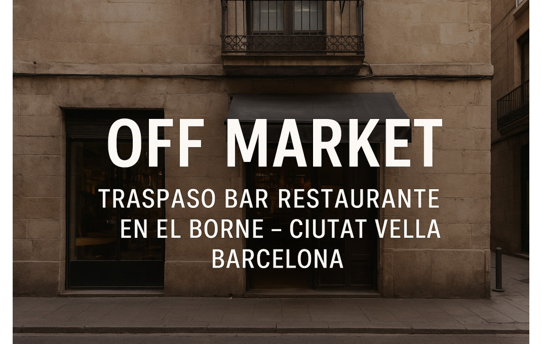 Traspaso - Bar Restaurante -
Barcelona - Borne-centro